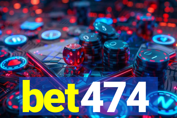 bet474