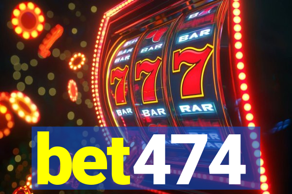 bet474