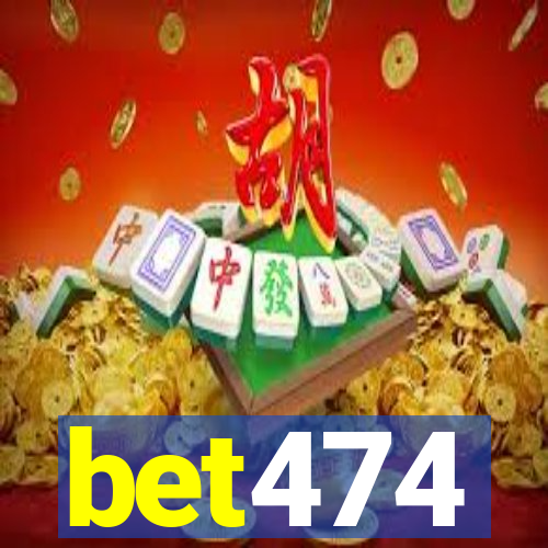 bet474