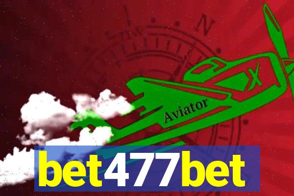 bet477bet