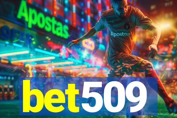 bet509