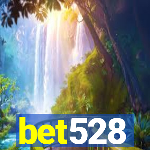 bet528