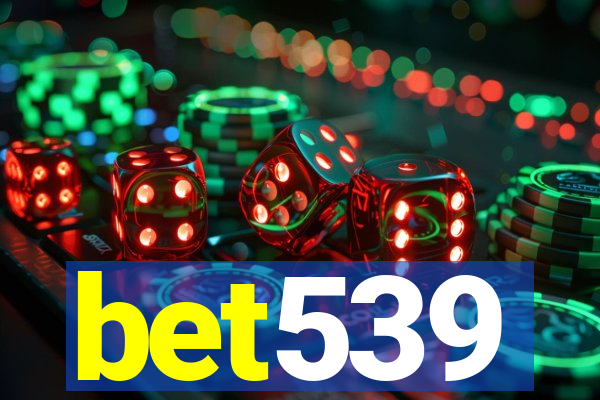 bet539