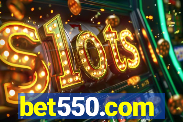 bet550.com