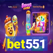 bet551