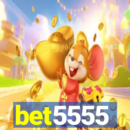 bet5555