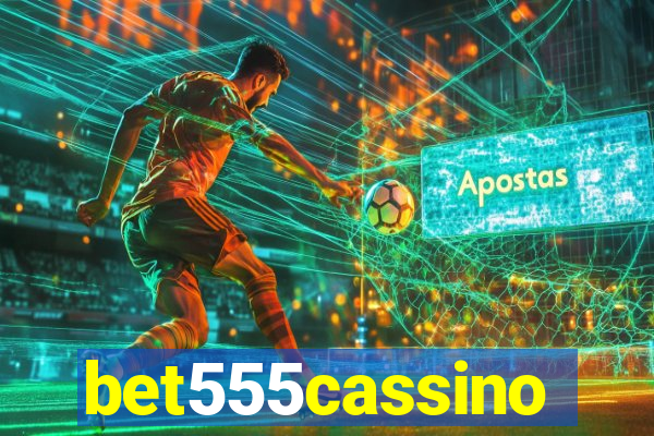 bet555cassino