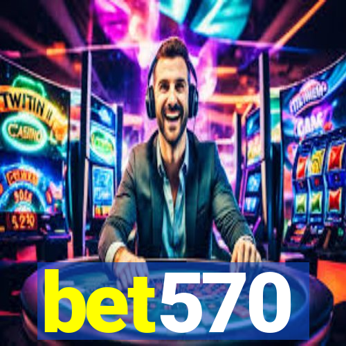 bet570