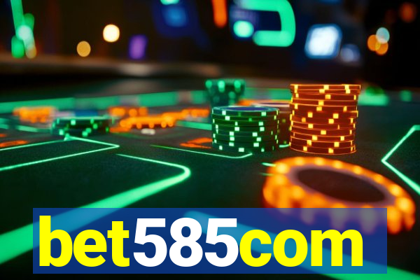 bet585com