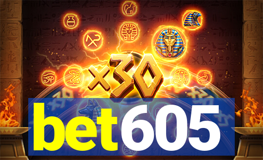 bet605