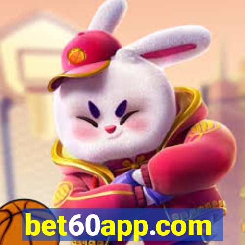 bet60app.com