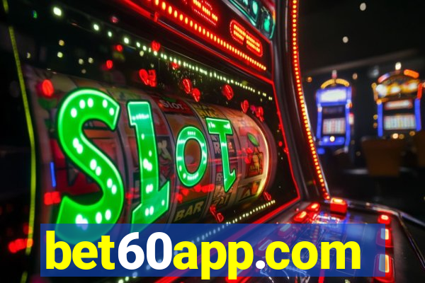 bet60app.com