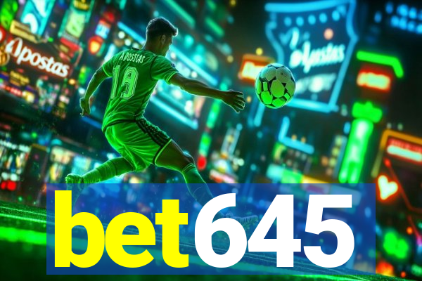 bet645