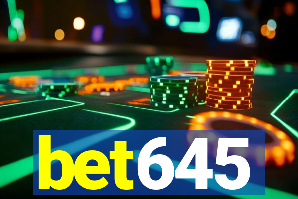 bet645