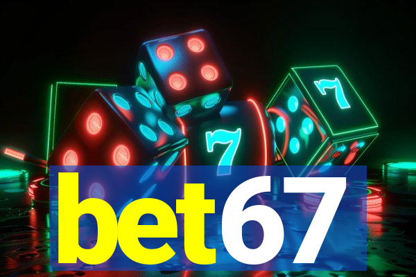 bet67