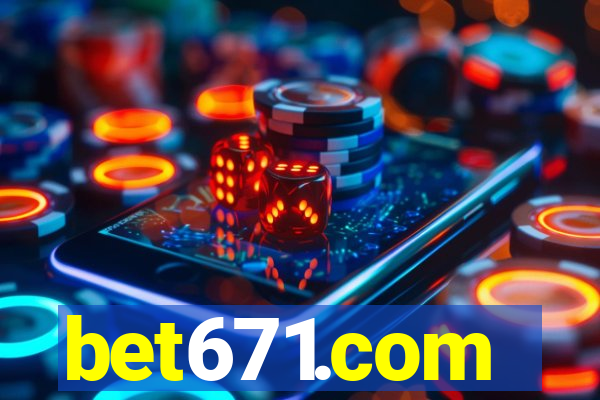 bet671.com