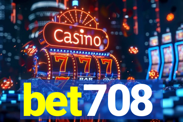 bet708