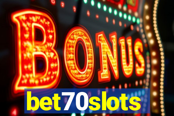 bet70slots