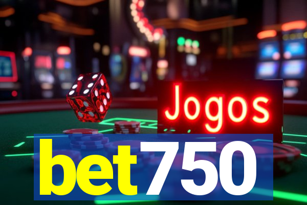 bet750