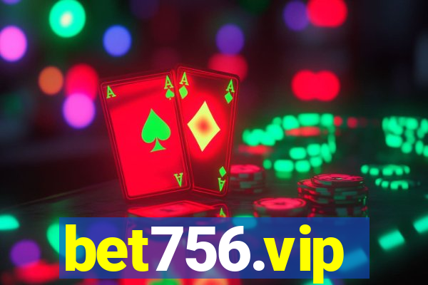 bet756.vip