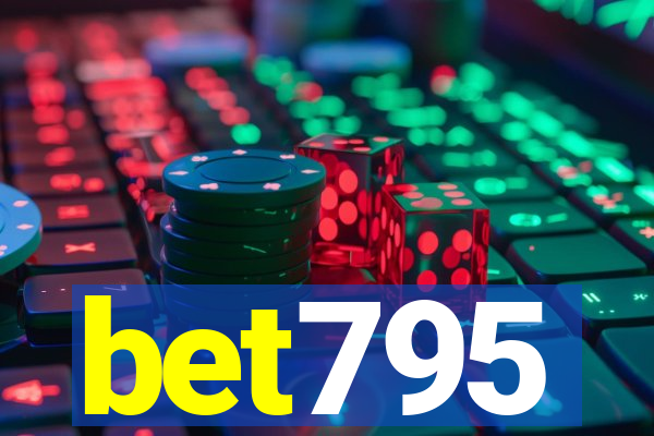 bet795