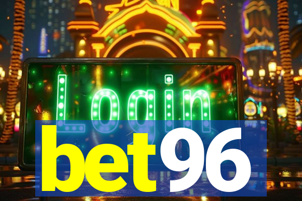 bet96