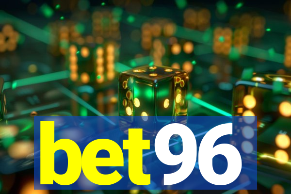 bet96