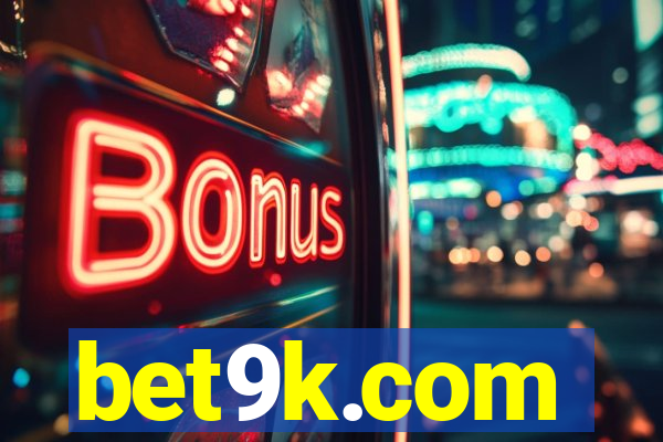 bet9k.com