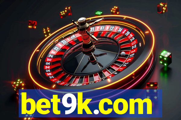 bet9k.com