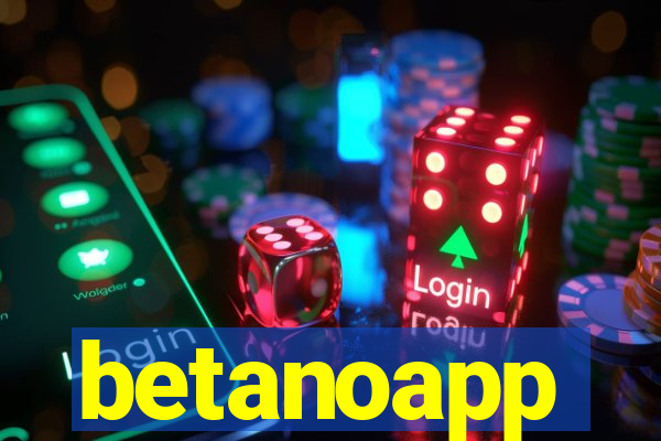 betanoapp