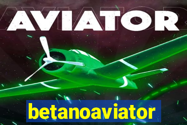 betanoaviator