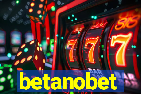 betanobet