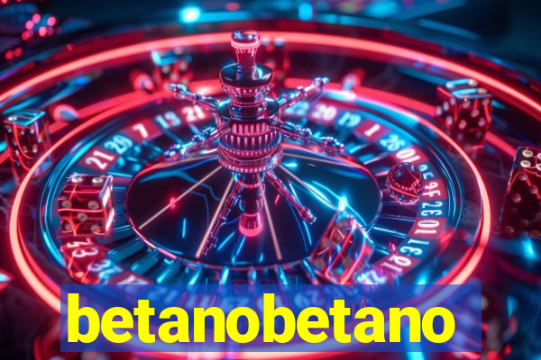 betanobetano