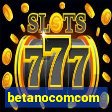 betanocomcom