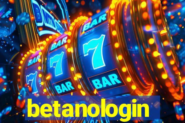 betanologin