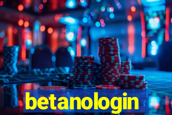 betanologin