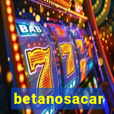 betanosacar