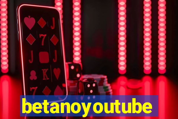 betanoyoutube