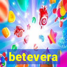 betevera