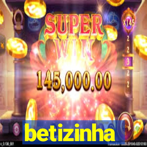 betizinha