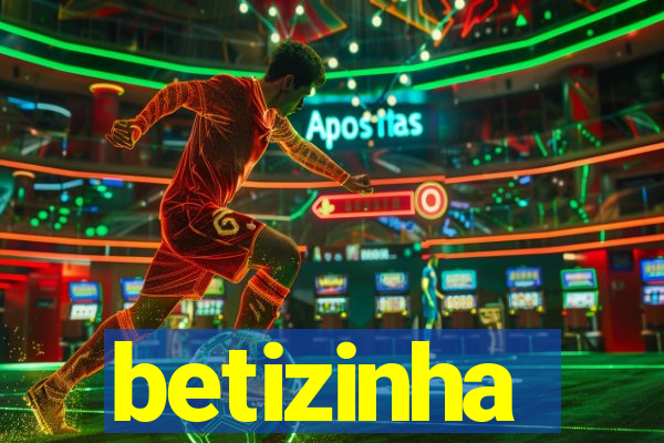 betizinha