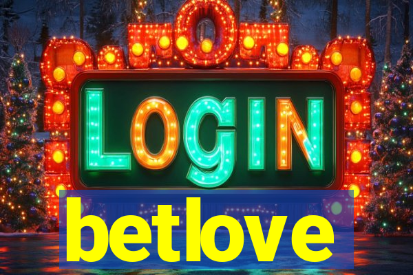 betlove