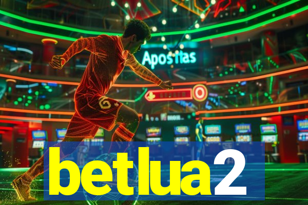 betlua2