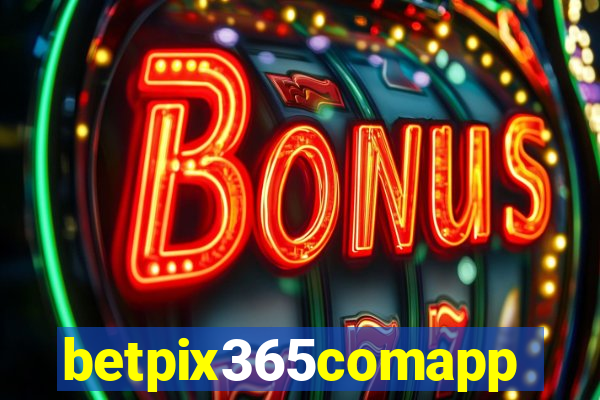 betpix365comapp