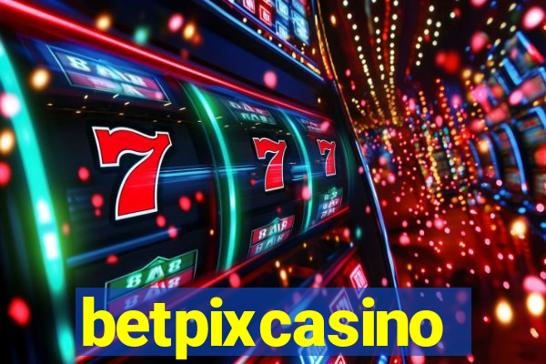 betpixcasino