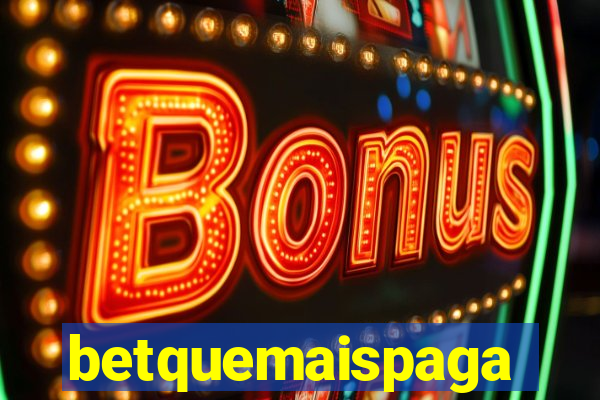 betquemaispaga