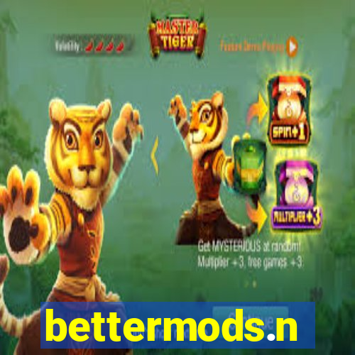 bettermods.n