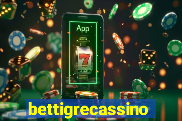 bettigrecassino