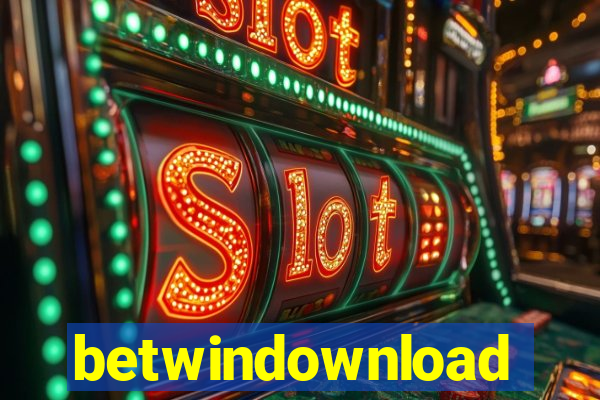 betwindownload