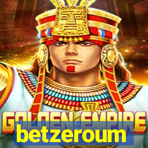 betzeroum